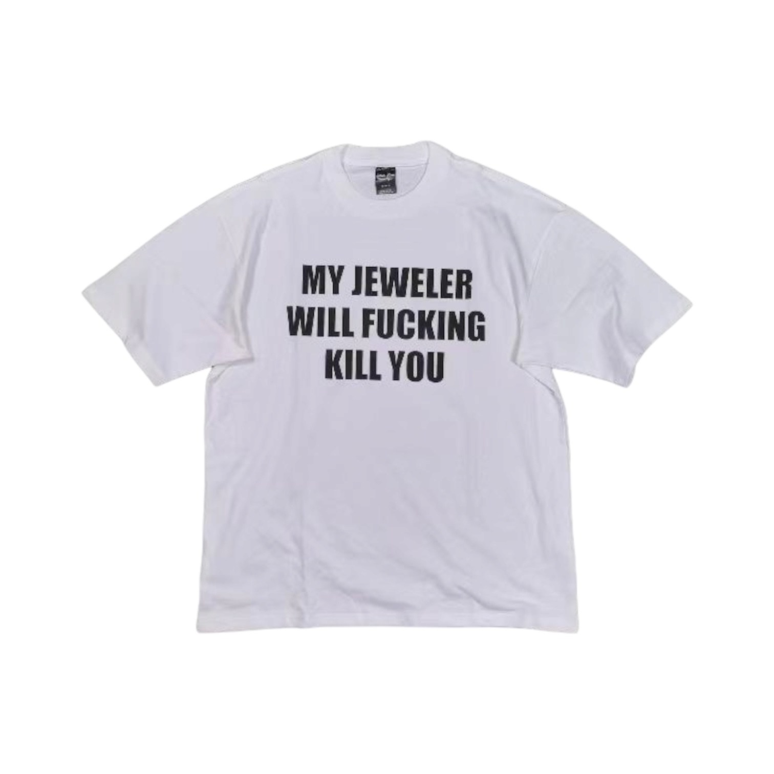 “My Jeweler Will Fucking Kill You” Tee — Number (N)ine